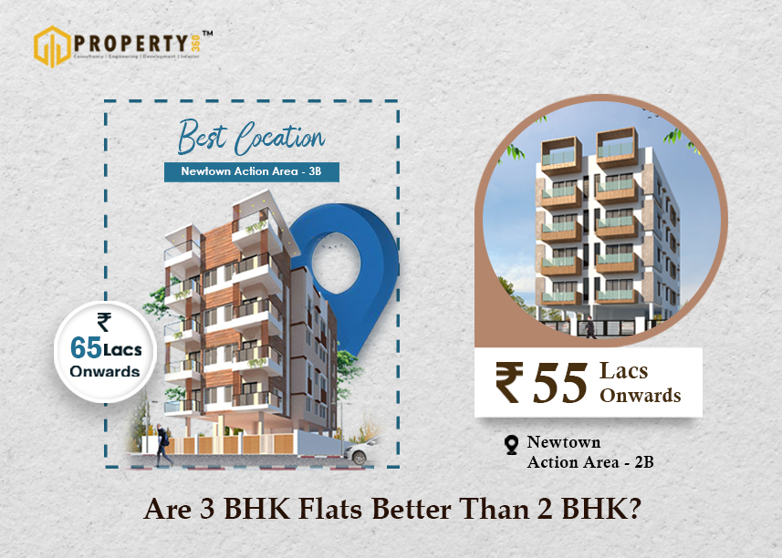 Reasons To Select 3 BHK Than 2 BHK Apartments In Newtown